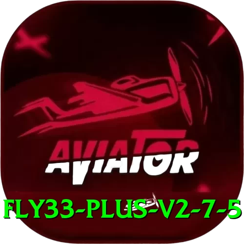 fly33 - Plus v2.7.5 - 2
